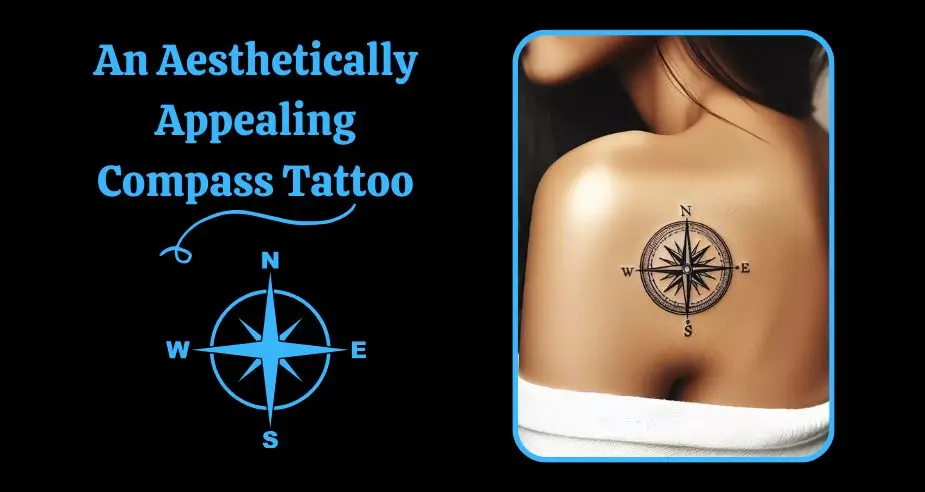 An Aesthetically Appealing Compass Tattoo