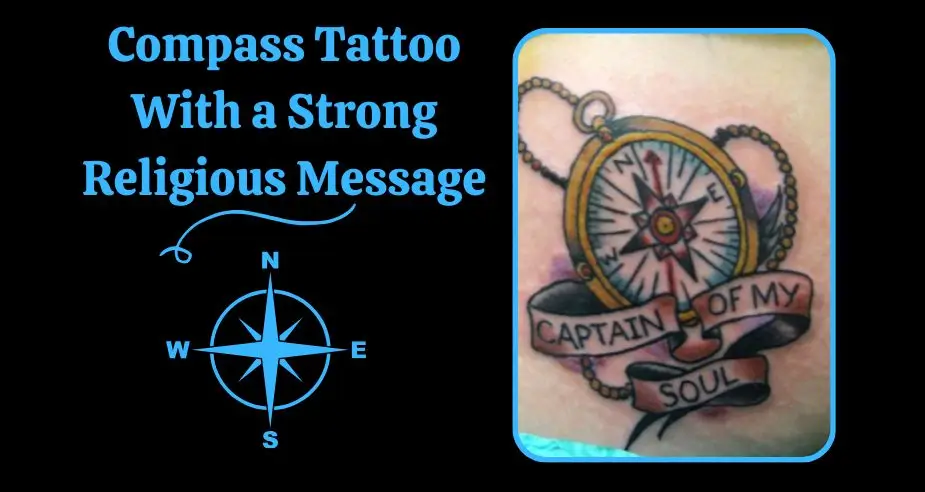 Compass Tattoo With a Strong Religious Message