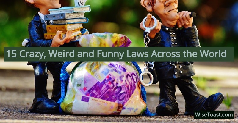 Weird and Crazy Laws