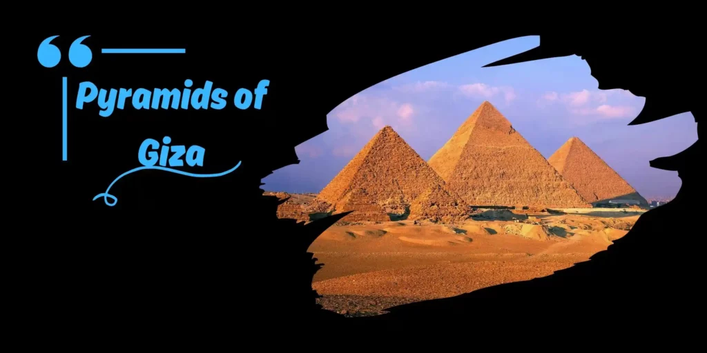 Pyramids of Giza