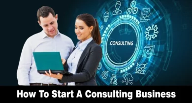 How To Start A Consulting Business