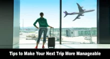 Tips to Make Your Next Trip More Manageable