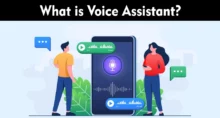 What Is a Voice Assistant?