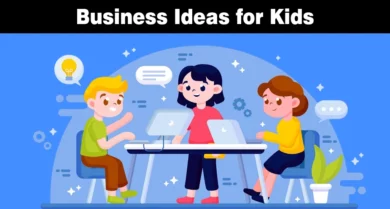 Business Ideas for Kids